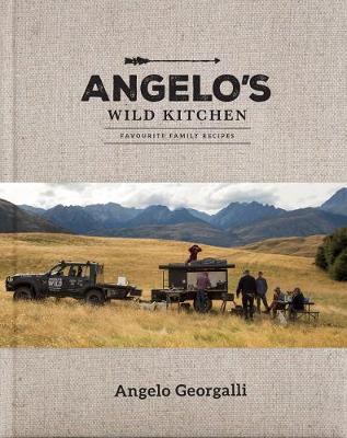 Angelo’s Wild Kitchen by Angelo Georgalli
